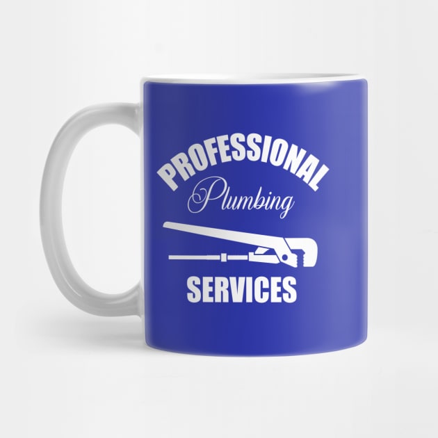 Professional Plumbing Services  Art for Plumbers and Pipefitters by ArtoBagsPlus